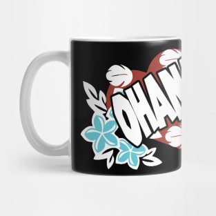 Ohana Mug